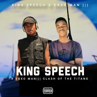 Clash of the Titans by King Speech