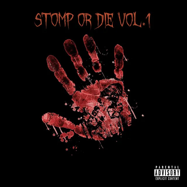 Stomp Or Die, Vol. 1