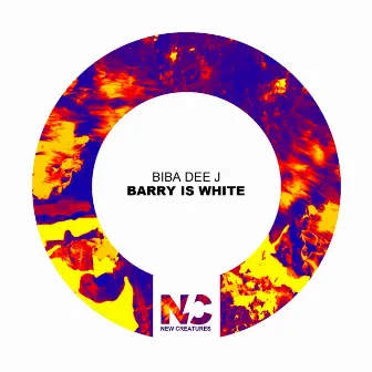 Barry Is White by BIBA DEE J