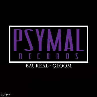 Gloom by Baureal