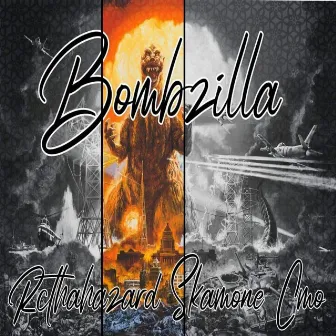 Bombzilla by Cmo