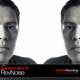 Itzamna's Best Of RevNoise by RevNoise