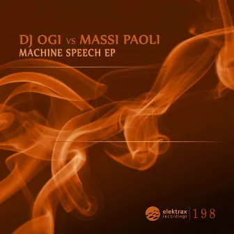 Machine Speech Ep by Massi Paoli