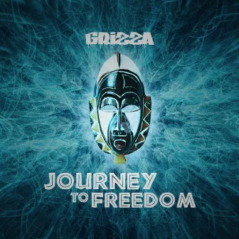 Journey To Freedom by Grizza