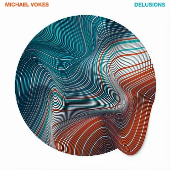 Delusions by Michael Vokes