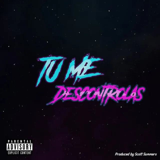 Tu Me Descontrolas