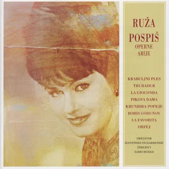 Ruža Pospiš, mezzosoprano: Opera arias - 75 for 75 by Ruza Pospis-Baldani