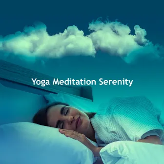 Yoga Meditation Serenity by Yoga and Meditation