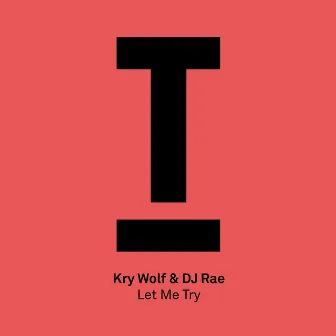 Let Me Try by DJ Rae