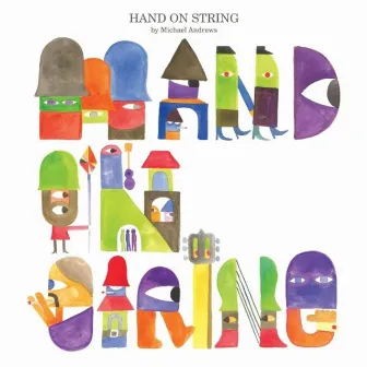 Hand on String by Michael Andrews