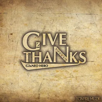 GIVE THANKS -Single by NEO HERO