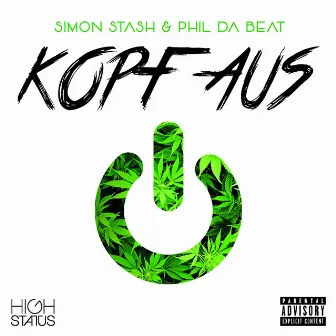 Kopf Aus by Phil Da Beat