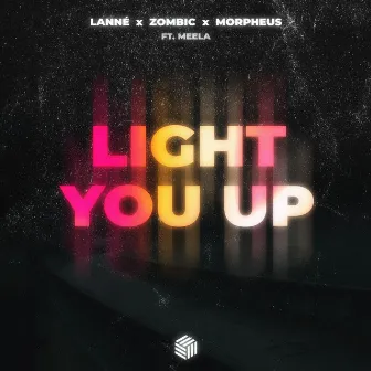 Light You Up by Morpheus