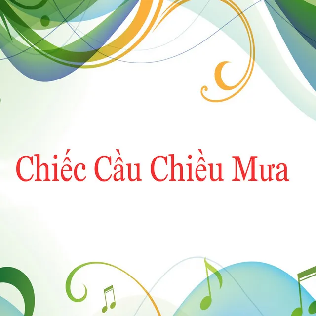 Chiếc Cầu Chiều Mưa