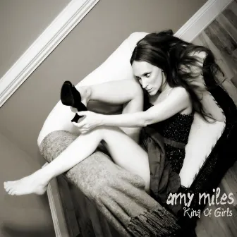 King of Girls by Amy Miles