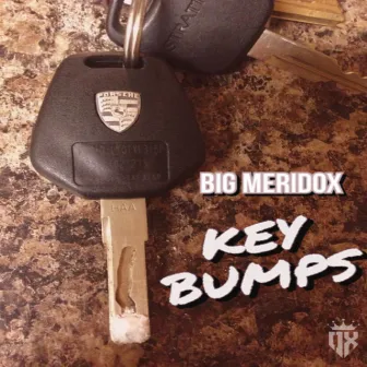 Key Bumps by Big Meridox