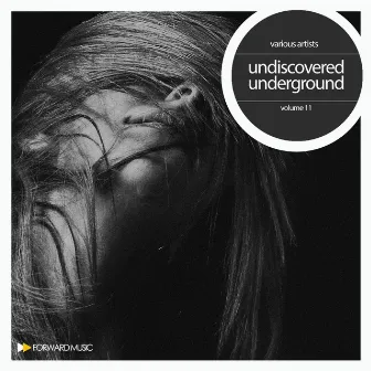 Undiscovered Underground, Vol. 11 by Kamilo Sanclemente