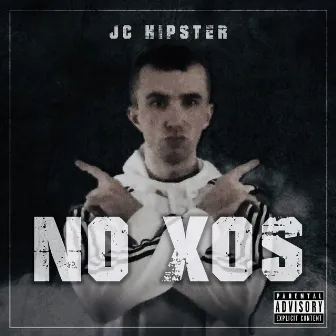 No XO’s by JC Hipster