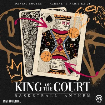 King Of The Court (Basketball Anthem) Instrumental by Danial Bogers