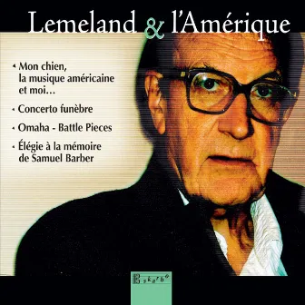 Lemeland & l'Amérique by Aubert Lemeland