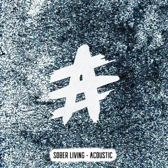 Sober Living (Acoustic) [Causality Sessions] by ANSON