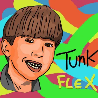 Flex by Tunk