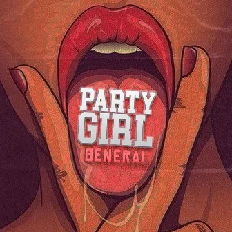 Party Girl by General