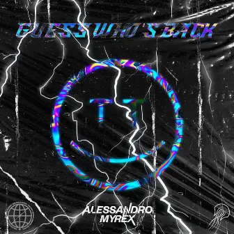 Guess Who's Back by Alessandro Myrex