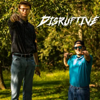 Tunnel Vision by Disruptive