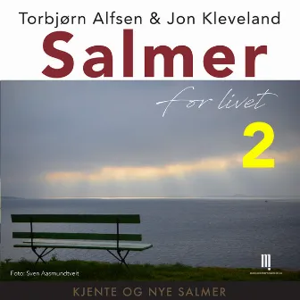 Salmer for livet 2 by Torbjørn Alfsen