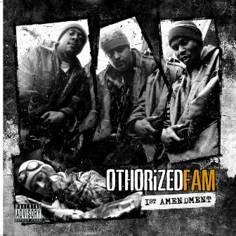 First Amendment by Othorized Fam