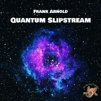 Quantum Slipstream by Frank Arnold