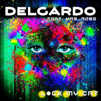 L*ck My Cat (Xtended Version) by Delgardo