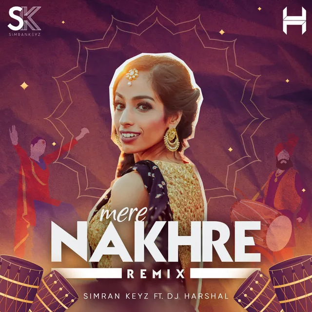 Mere Nakhre - Remix