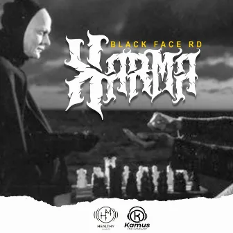 Karma by black face rd