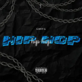 HIP HOP by Last G