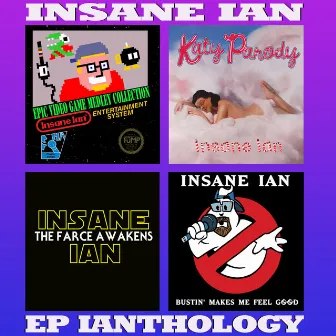 EP Ianthology by Insane Ian