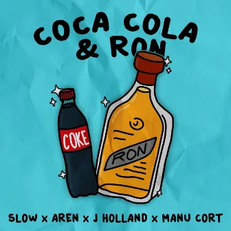 Coca Cola y Ron by Aren Martin