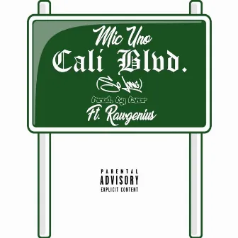 Cali Blvd (So Long) by Mic Uno