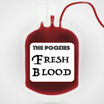 Fresh Blood by The Poozies