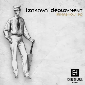 Ikimashou EP by Izakaya Deployment