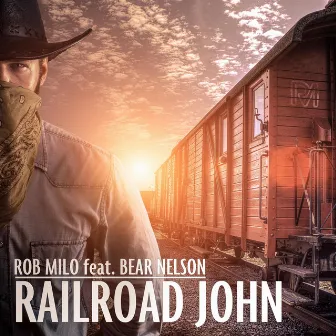 Railroad John by Rob Milo