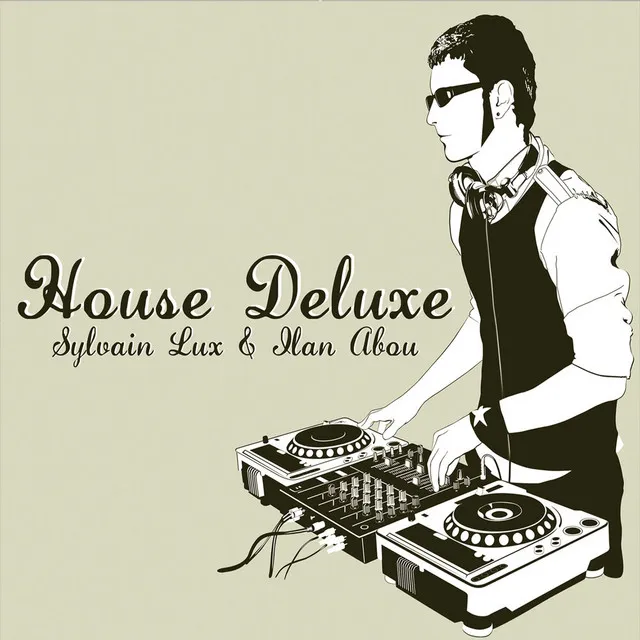 House Deluxe