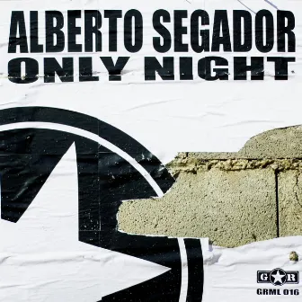 Only Night by Alberto Segador