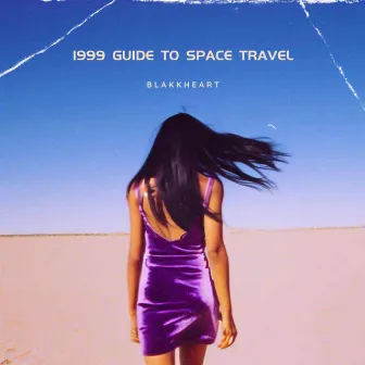 1999 Guide To Space Travel by Blakkheart