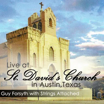 Live at St. David's Church in Austin, Texas by Guy Forsyth