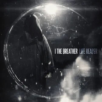 Life Reaper by I The Breather