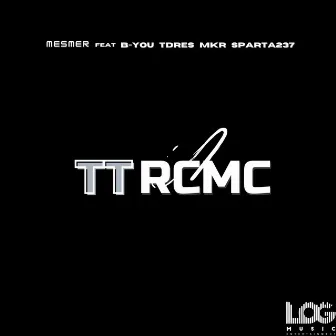 TT RCMC by Mesmer