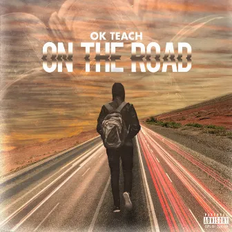 On the Road by Ok Teach