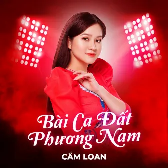 Bài Ca Đất Phương Nam by Cẩm Loan